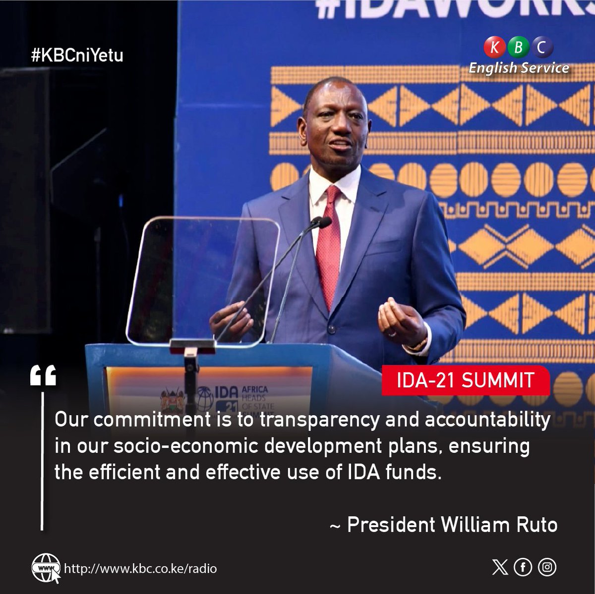 IDA-21 SUMMIT Our commitment is to transparency and accountability in our socio-economic development plans, ensuring the efficient and effective use of IDA funds. ~President William Ruto #idaworks #ida21nairobi #kenya