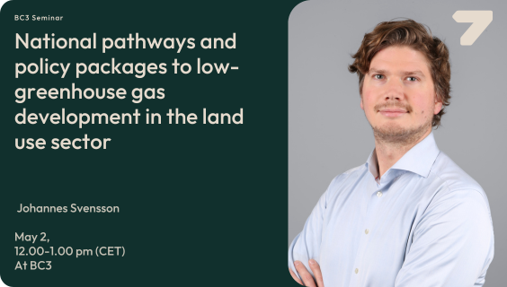 🌿Join us for a #BC3Seminar with Johannes Svensson from @IDDRI_ThinkTank, delving into low-GHG pathways in agriculture, forestry & land use sectors of Brazil, India, & Indonesia. Don't miss it! 🗓️May 2nd 🕒12.00 pm (CET) 📍Aketxe room Register now ✍️ info.bc3research.org/event/national…