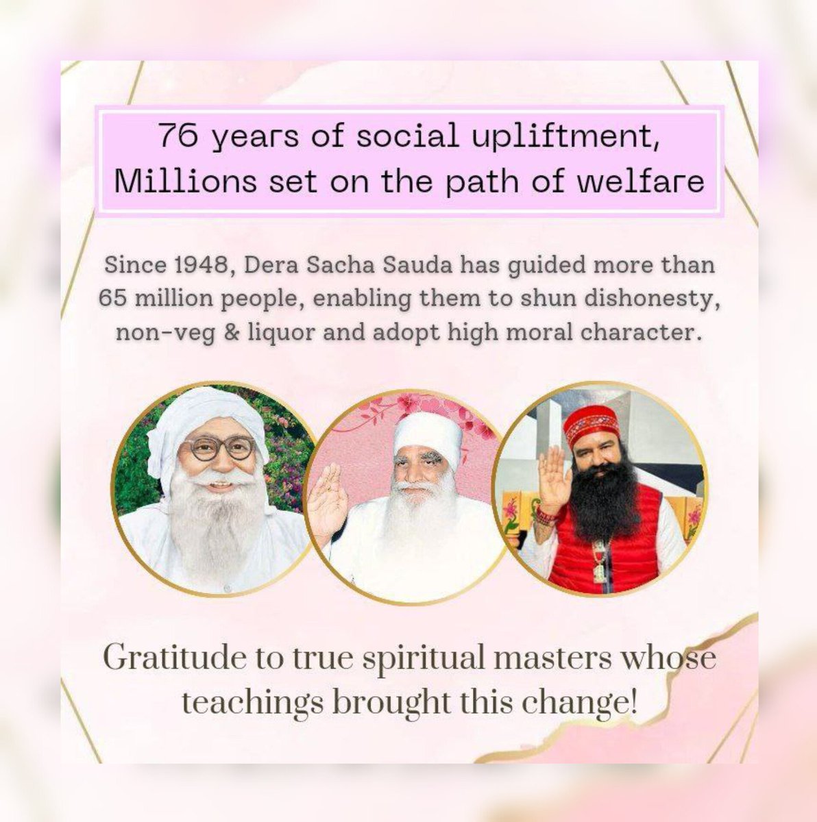 Congratulations to all on the 76th Foundation Day of Dera Sacha Sauda & 'Jaam-E-Insan Guru Ka'. Countless thanks to Saint Dr MSG Insan for being the guiding light to missions on the path of humanitarianism.
#76YearsOfDeraSachaSauda