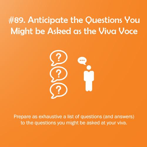 PhD Rule of the Game #89: Anticipate the Questions you might be Asked at the Viva Voce. All 100 PhD + 100 Research Rules of the Game are available at bit.ly/2CxcsRd and bit.ly/2JNbTsj #100PhDRules #PhD #phdchat #phdadvice #phdforum #phdlife #ecrchat #acwri