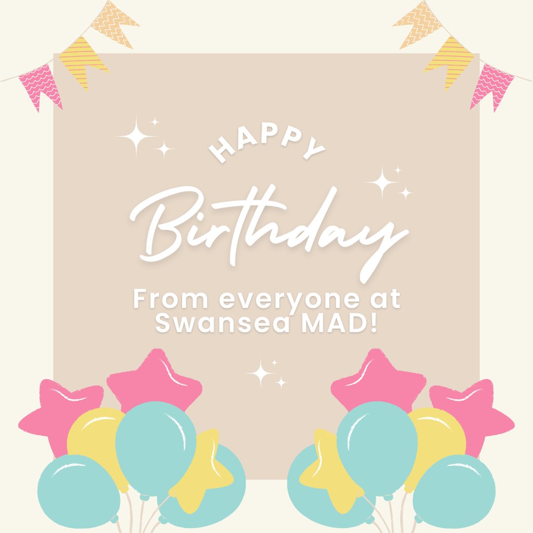 Wishing a very happy birthday to our wonderful Trustee @kirstiecreative! Love from all of us @SwanseaMAD x