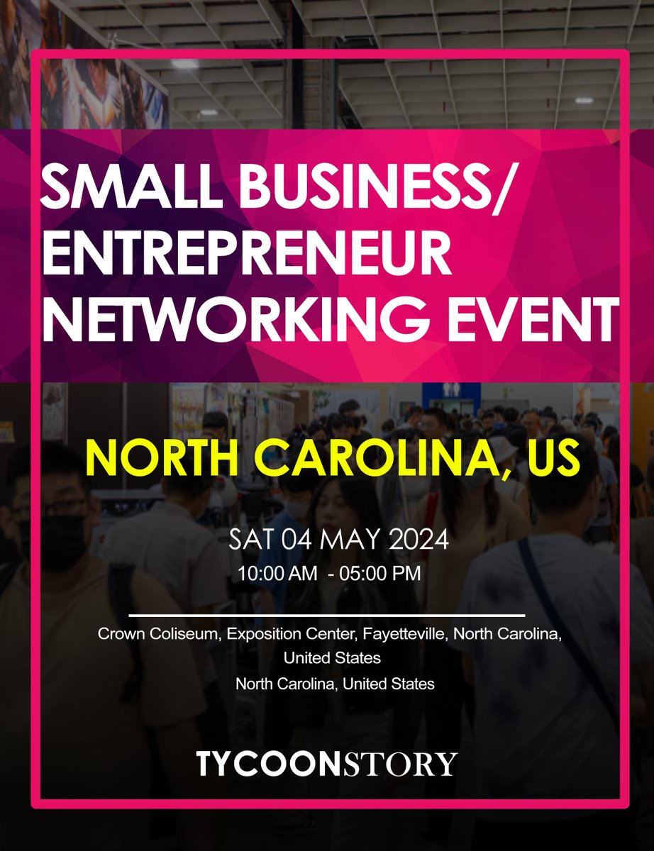 The Small Business/entrepreneur Networking Event Will Be Held On Saturday, May 4, 2024, In Fayetteville, United States.
#SmallBusinessNetworking #EntrepreneurEvent #BusinessNetworking #EntrepreneurshipEvent #SmallBizGrowth @allevents_in  
tycoonstory.com