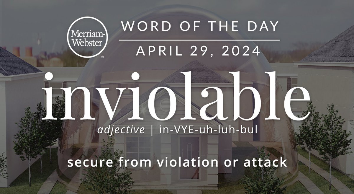 The #WordOfTheDay is ‘inviolable.’
ow.ly/pBRO50RphNt