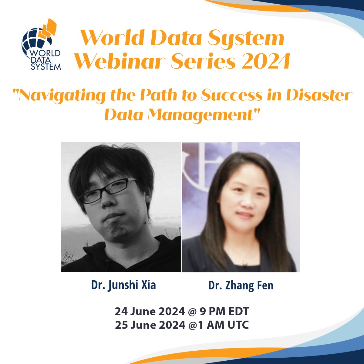 🌐Webinar Announcement: The WDS Webinar Series continues with“Navigating the Path to Success in Disaster Data Management”. Professors Junshi Xia and Zhang Feng will present on 24/25 June at 9 PM EDT/ 1 AM UTC. Sign up here ➡️ worlddatasystem.org/webinars/