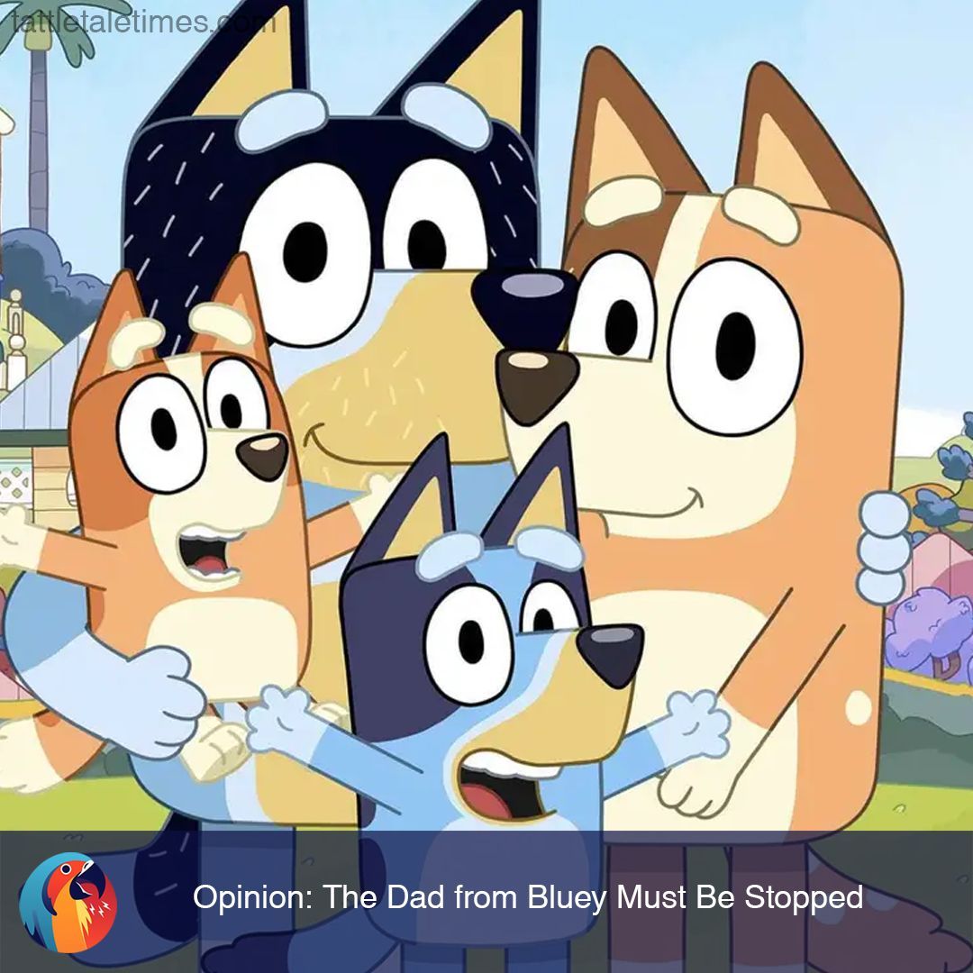 Opinion: The Dad from Bluey Must Be Stopped
buff.ly/4a1eHdG

#bluey #blueysdad #bandit #banditheeler #dadlife #theonion #satirenews #tattletaletimes