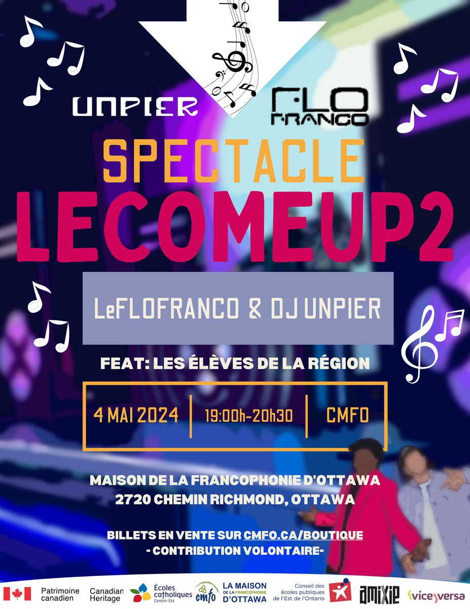 Le FLOFRANCO & DJ UNPIER se sont associés avec La Maison de la francophonie et les élèves de la grande région d'Ottawa Ouest pour vous offrir un spectacle unique et rempli d'énergie « Le Come Up II ». Ce spectacle aura lieu ce samedi 4 mai 2024 au 2720 chemin Richmond à 19 h.