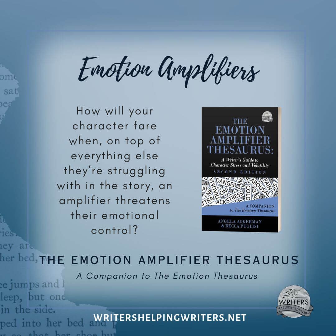 Our next Thesaurus is all about Emotion Amplifiers. This Emotion Thesaurus companion will help you increase your character's emotional volatility so they make missteps and mistakes. More about this guide: buff.ly/4aSTjIr #writingcommunity #writing (May 13th release date)
