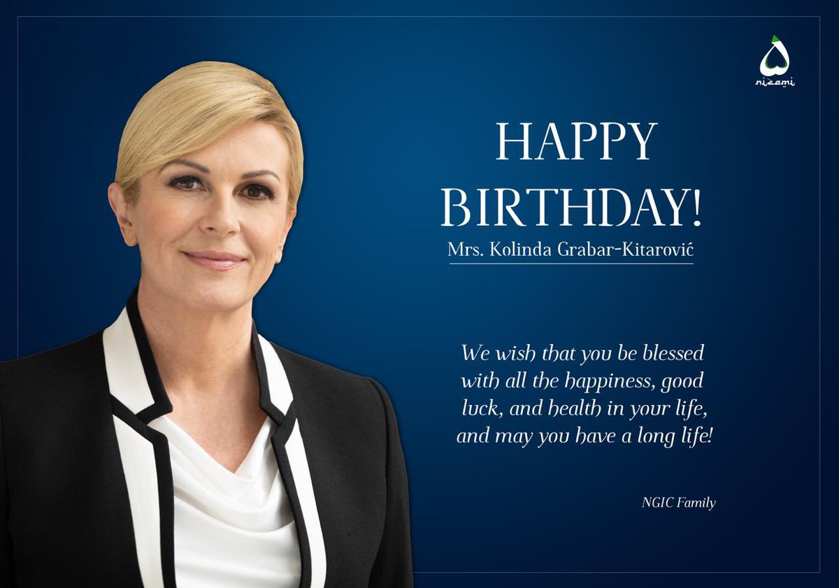 Dear Madame President @KolindaGK Happy Birthday. We wish you that be bless with all the happiness, good luck and health in your life, and may you have long life. Thank you for being part of #NGIC family
