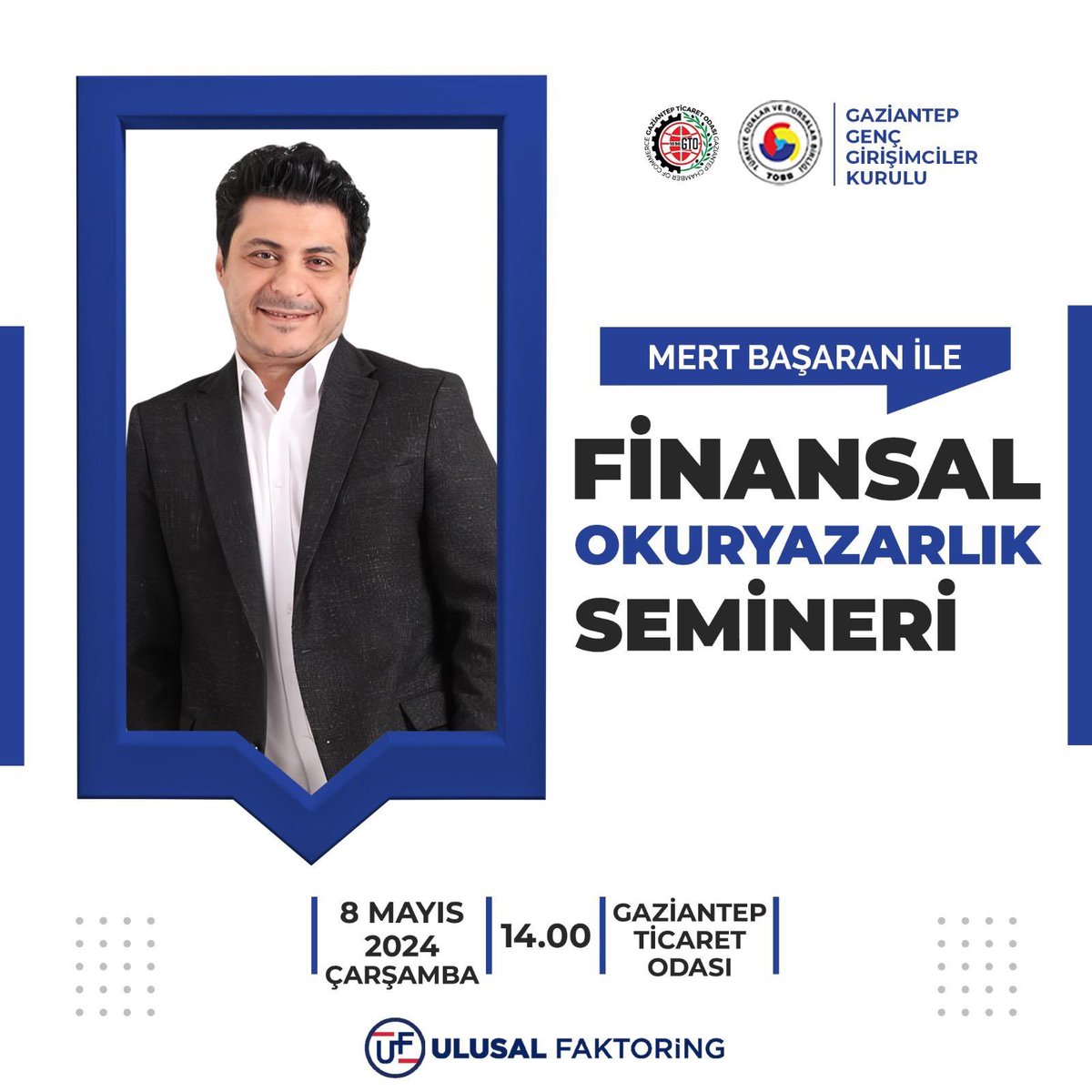 TOBBGGGK's tweet photo. Kıymetli konuğumuz @MertBasaran_inv ile Finansal Okur Yazarlık Seminerine  hepiniz davetlisiniz. Kayıt için👇🏻
https://t.co/pRS8UOfOpC
@RHisarciklioglu 
@MTuncayYildirim 
@TanerOZDURAK 
@abdulkadirkocer 
@TOBBiletisim 
@GaziantepTO 
@ulusalfaktoring https://t.co/slSPIOJK3k
