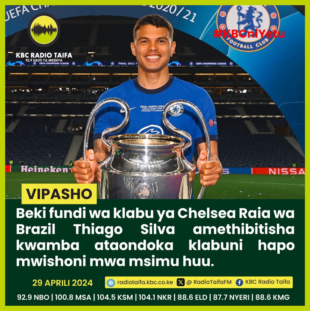 Beki fundi wa klabu ya Chelsea Raia wa Brazil Thiago Silva amethibitisha kwamba ataondoka klabuni hapo mwishoni mwa msimu huu. #KBCRadioTaifa ^FN