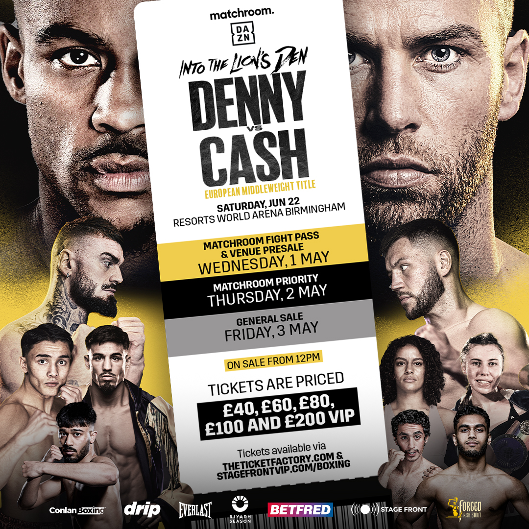 Tickets for our big June 22 card in Birmingham are on sale this week! 🚨 @tnd91denny @FelixCashboxer @lewiscrocker1 @conah_walker @CameronVuong @jordz_flynn @realhamzauddin @mmali_79 @ibraheemspider Release dates, times and prices 👇 #DennyCash