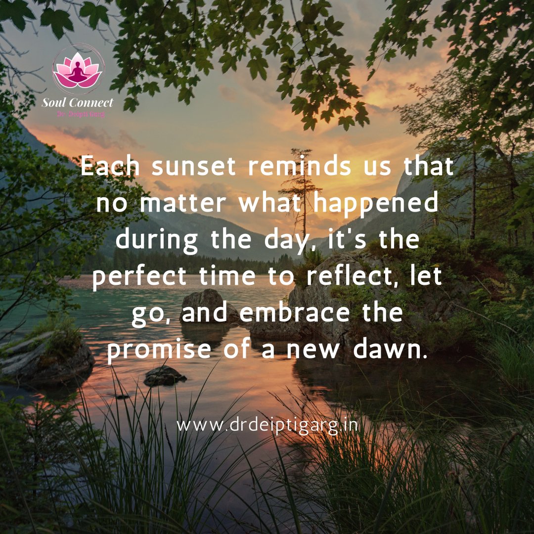 Quote of the Day - Dr. Deipti Garg
.
.
#SunsetVibes #GoldenHour #Nature'sBeauty #ReflectAndReset #NewBeginnings #PeacefulMoments