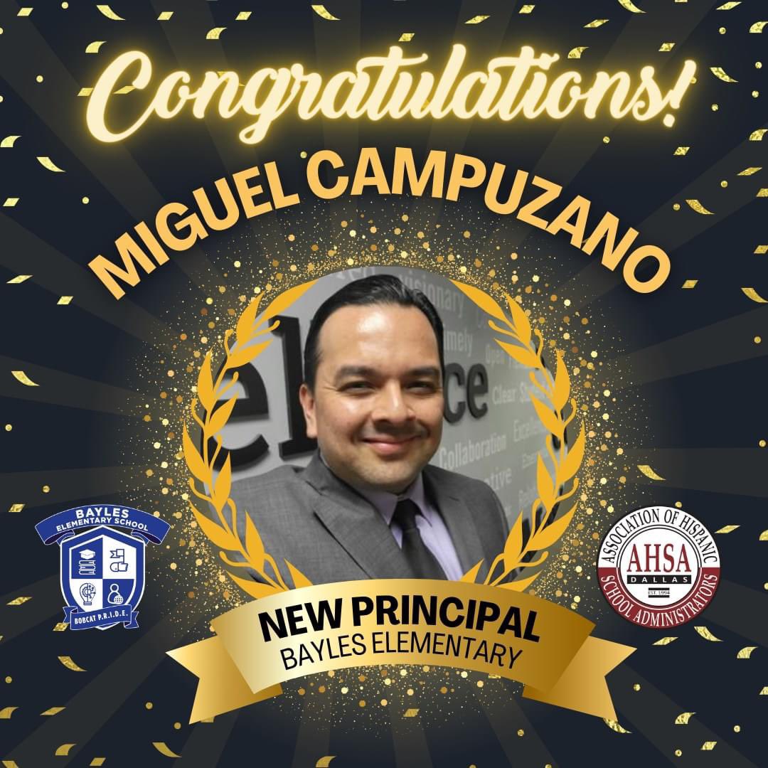 Congratulations, Miguel Campuzano, for being named the new principal of Bayles Elementary. You've been doing the work and now it's official. The Bayles community is lucky to have you leading them. Go, Bobcats! #thenewjefe #hesgotthis