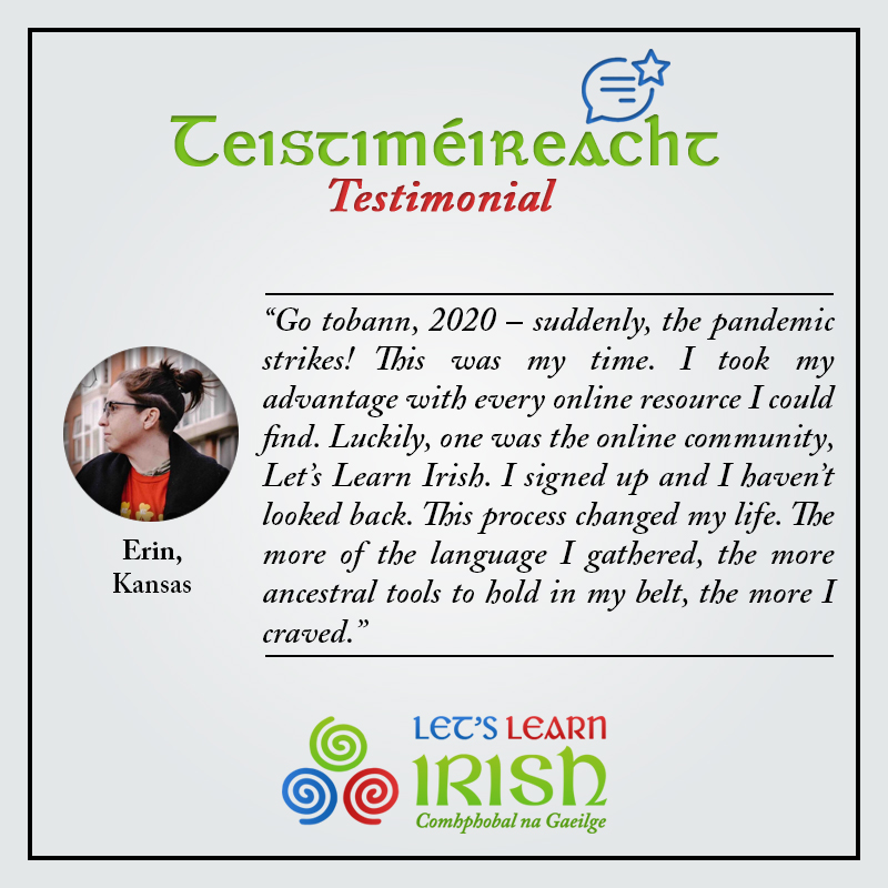 A new term of 7-week Irish courses begins next Monday - bígí páirteach! Join the online Irish community at LetsLearnIrish.com
#Gaeilge #LetsLearnIrish #CreidimIonat