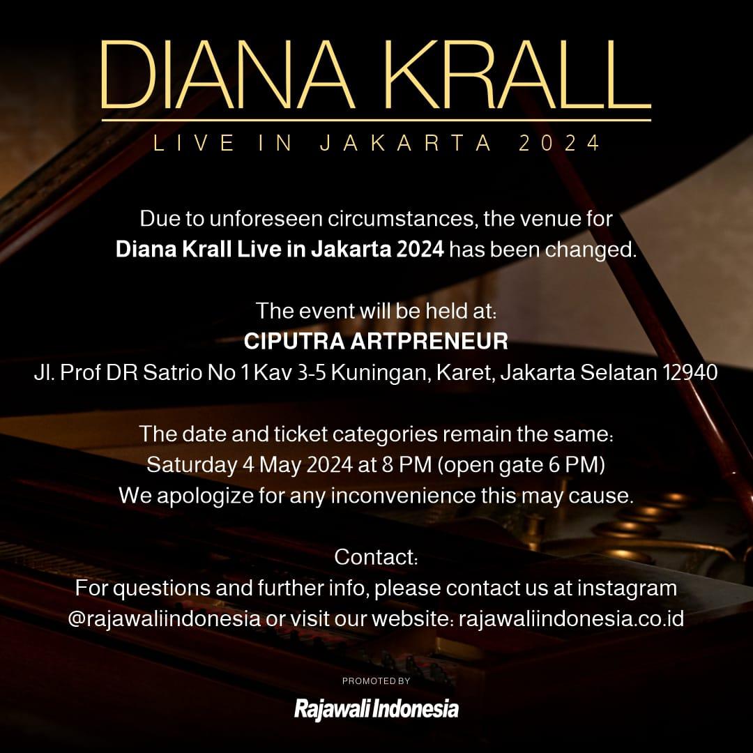 Diana Krall - Live in Jakarta 2024!

Witness the Grammy Award-winning and multi-platinum jazz singer, @DianaKrall

Mark the date!
🗓️ 4 MAY 2024
📍 CIPUTRA ARTPRENEUR, JAKARTA.
🕗 Start show 8 PM (open gate 6 PM)

Tickets are available at dianakralljakarta.com

Promoted by