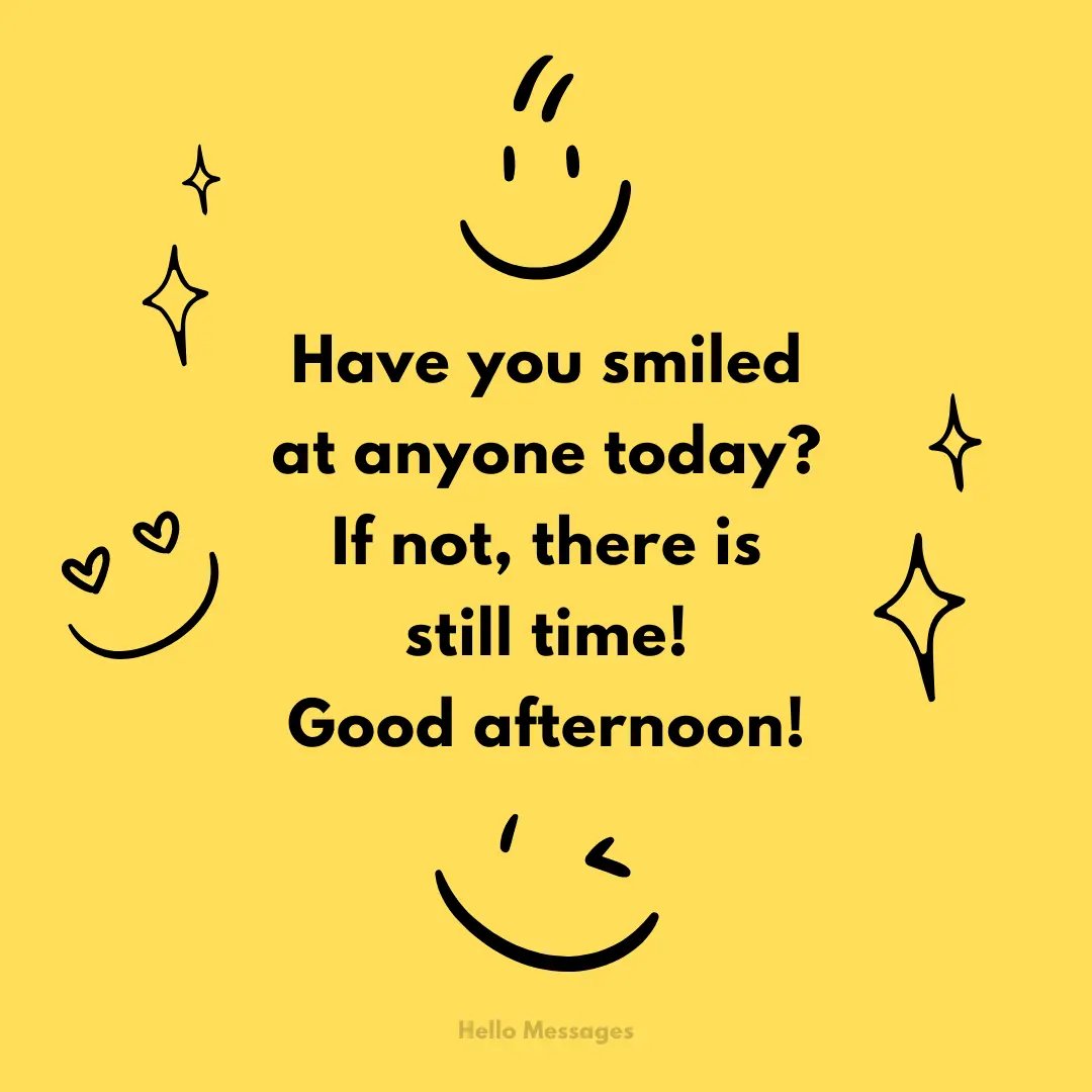 Have you smiled at anyone today? If not, there is still time! Good afternoon!😊😉😄