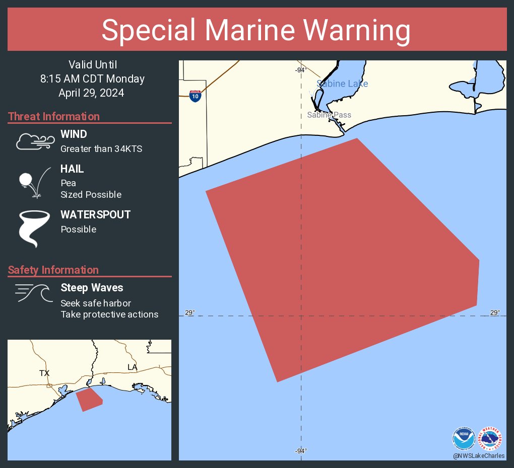 Special Marine Warning including the Waters from Cameron LA to High Island TX from 20 to 60 NM and Coastal waters from Cameron LA to High Island TX out 20 NM until 8:15 AM CDT