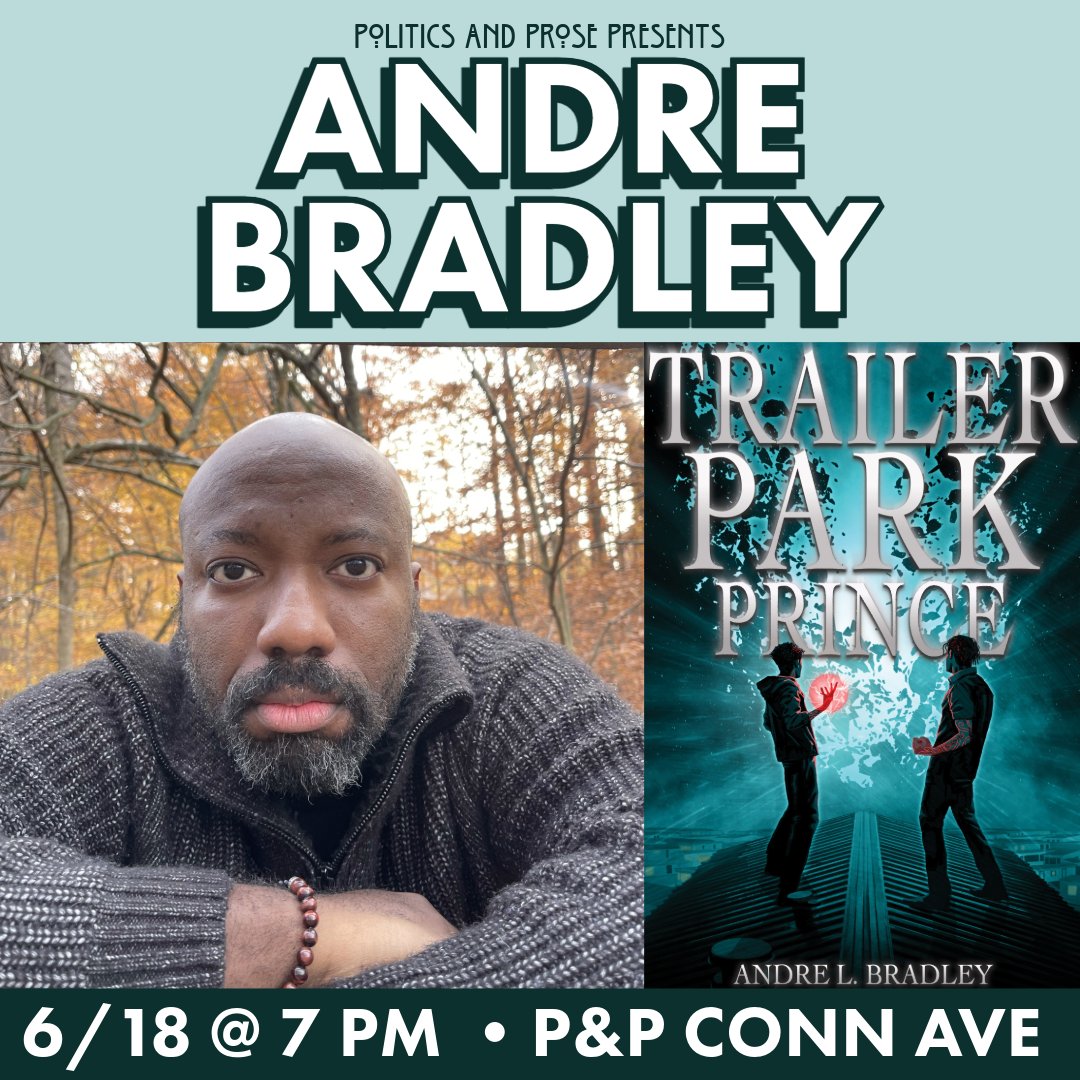 Andre Bradley (@drebrad) on Twitter photo Getting so amped up for my first book signing event <a href="/PoliticsProse/">Politics and Prose</a> for Trailer Park Prince on June 18th! If you are in the DC area, please join me! Many more details to follow! #WritingCommunity Getting so amped up for my first book signing event <a href="/PoliticsProse/">Politics and Prose</a> for Trailer Park Prince on June 18th! If you are in the DC area, please join me! Many more details to follow! #WritingCommunity