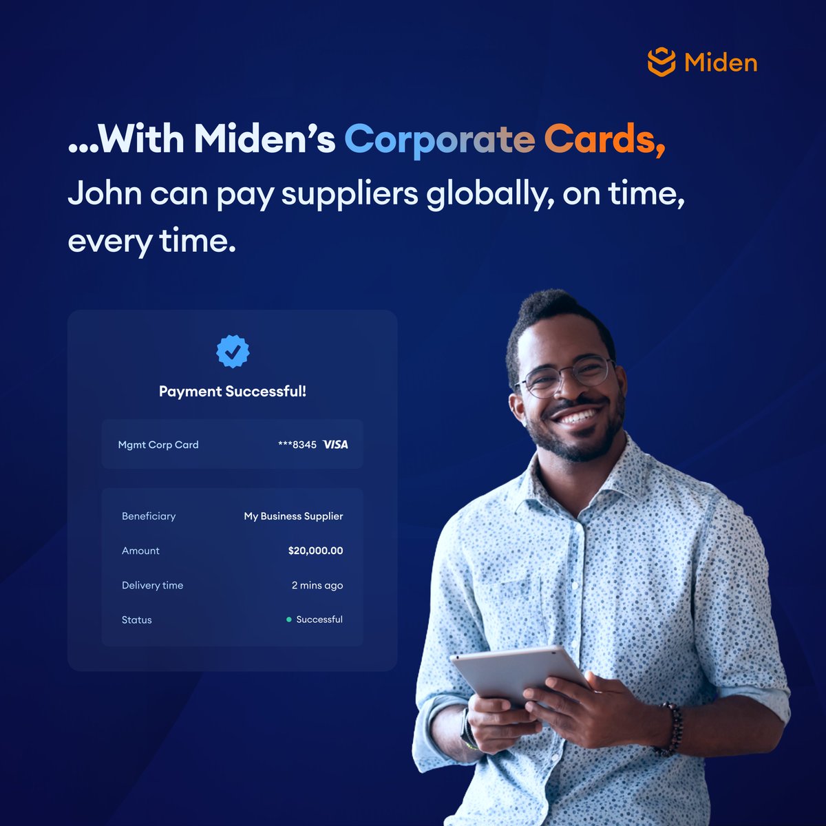 With Miden, you can pay suppliers globally, on time, every time.

#Miden #b2bpayments