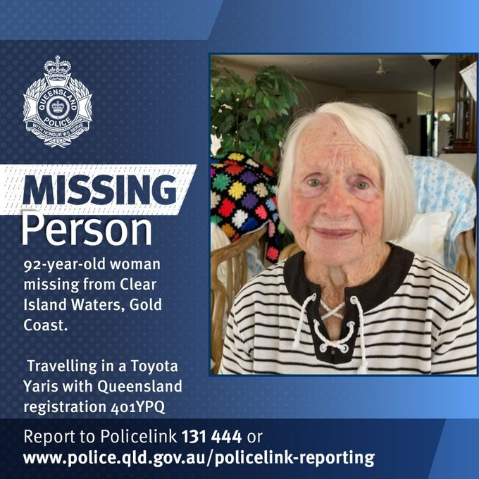 #MISSINGPERSON Australia - Maureen Gilligan, a 92-year-old woman, last seen at 3pm Monday April 29 at Clear Island Waters, Gold Coast when she left her home to get a haircut

Driving a dark blue 2018 Toyota Yaris