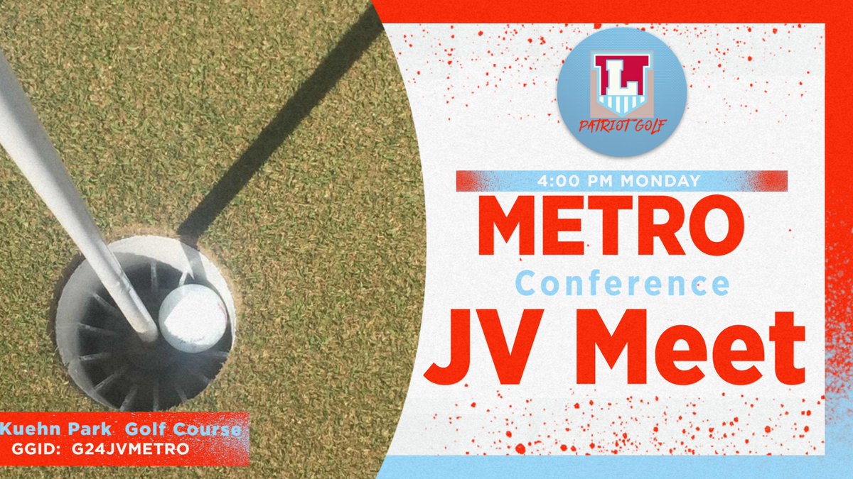 Another chance for our Patriots to get out and compete in the JV METRO Meet @ Kuehn Park this afternoon at 4:00!  Playing for the Patriots are:  Chloe M., Lucy P., Ashlynn J., Ellie J., Milena V., Ingrid R. and Eloise G.!  GGID:  G24JVMETRO #PatriotGolf24GritGrowthGrace