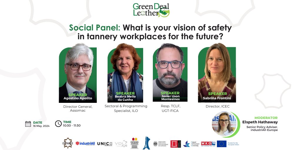 COTANCE_'s tweet photo. #GDL Social Panel Speakers, who will share insights into the social #sustainability of the #leather industry:
Mr Agostino Apolito, #Assomac
Ms Beatriz Mello da Cunha,@ilo
Mr @Javius7622 , @UGT_FICA
Ms Sabrina Frontini, #ICEC
Moderator: @ElspethHathaway , @industriAll_EU
#SafetyFirst