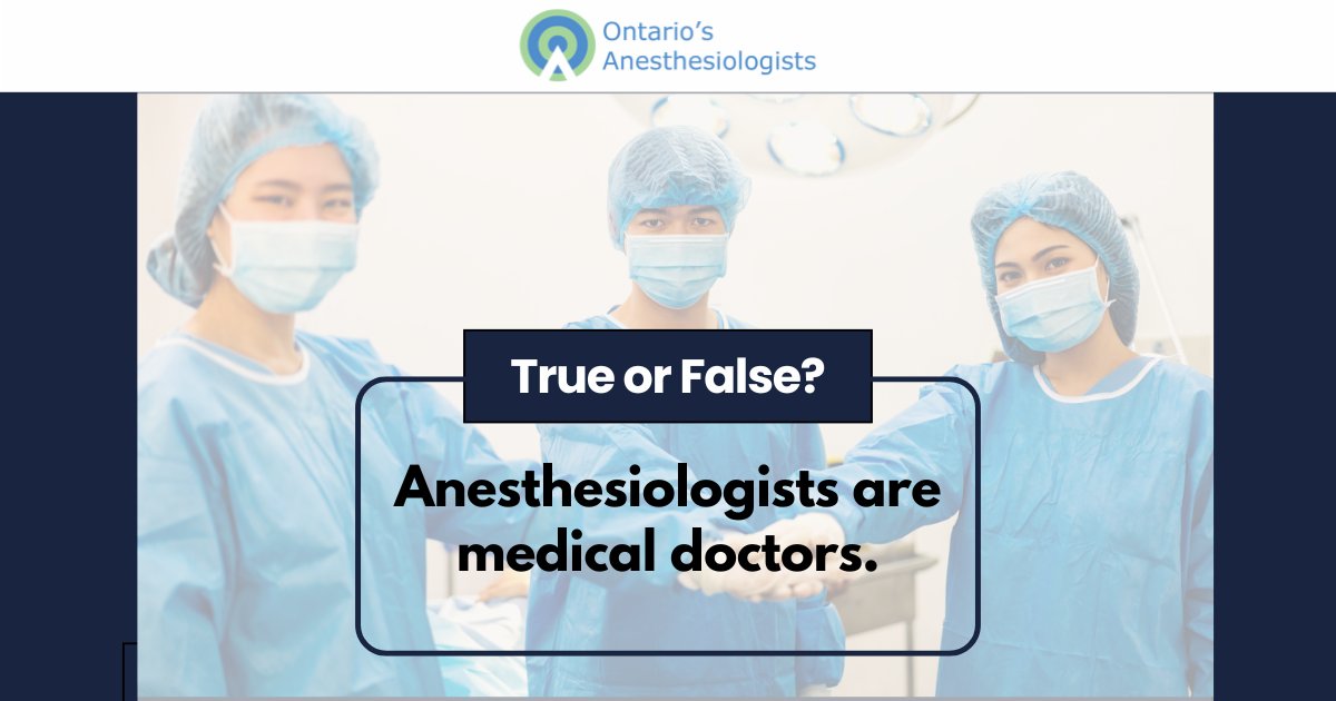 True! In 🇨🇦 all anesthesiologists are doctors who have completed an additional 5 to 7 years of residency training after med school. We're part of @ontariosdoctors & our members are regulated by @cpso_ca Learn more about us on our blog: ontariosanesthesiologists.ca/meet-the-anest…