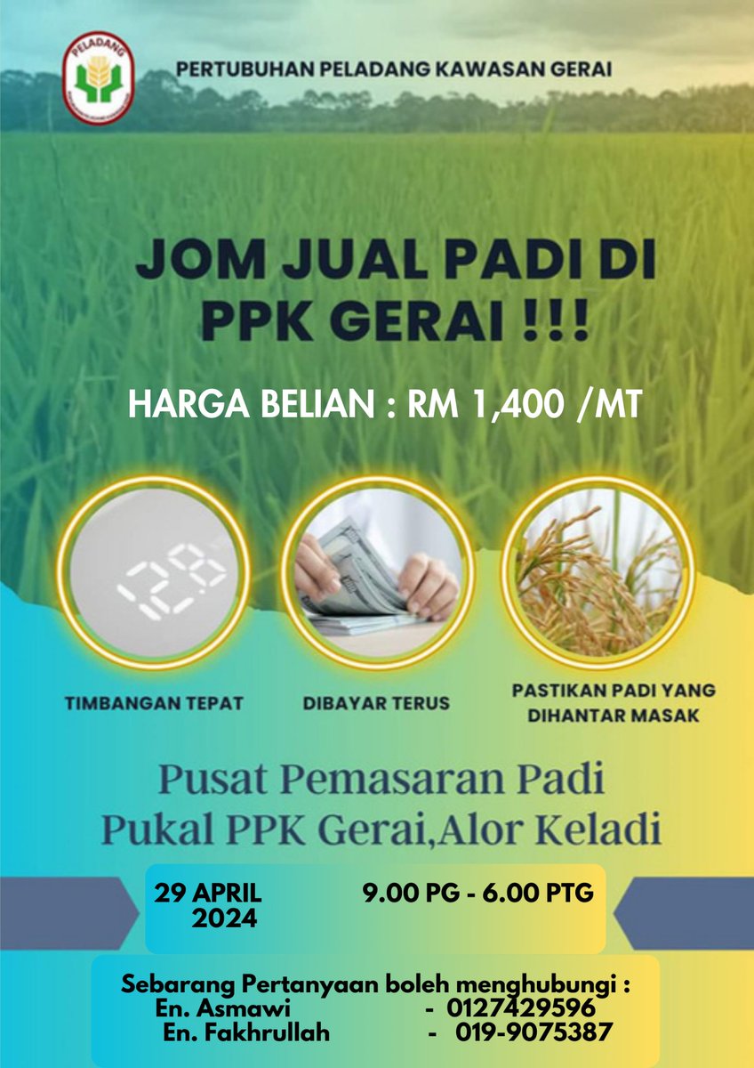 PPKGERAI062's tweet photo. ASSALAMUALAIKUM...

PAKAT MARI JUAL PADI DI PUSAT BELIAN PADI PPK GERAI DI ALOR KELADI

#LPP50Tahun
#LPPMalaysia
#LPPTerengganu
#LPP4farmers
#PerkasaPeladang
#KeluargaPeladang
#KPKMMalaysia
#TeamKPKM
#MalaysiaMadani
#CukupdanTerjamin
#DemiPertiwi https://t.co/HLwxHUd0VZ