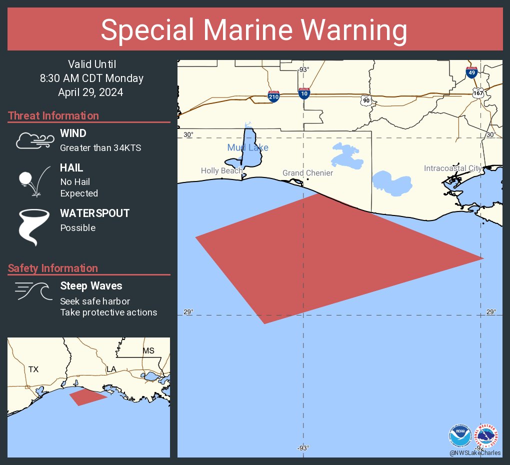 Special Marine Warning including the Waters from Intracoastal City to Cameron LA from 20 to 60 NM, Waters from Cameron LA to High Island TX from 20 to 60 NM and Coastal waters from Intracoastal City to Cameron LA out 20 NM until 8:30 AM CDT