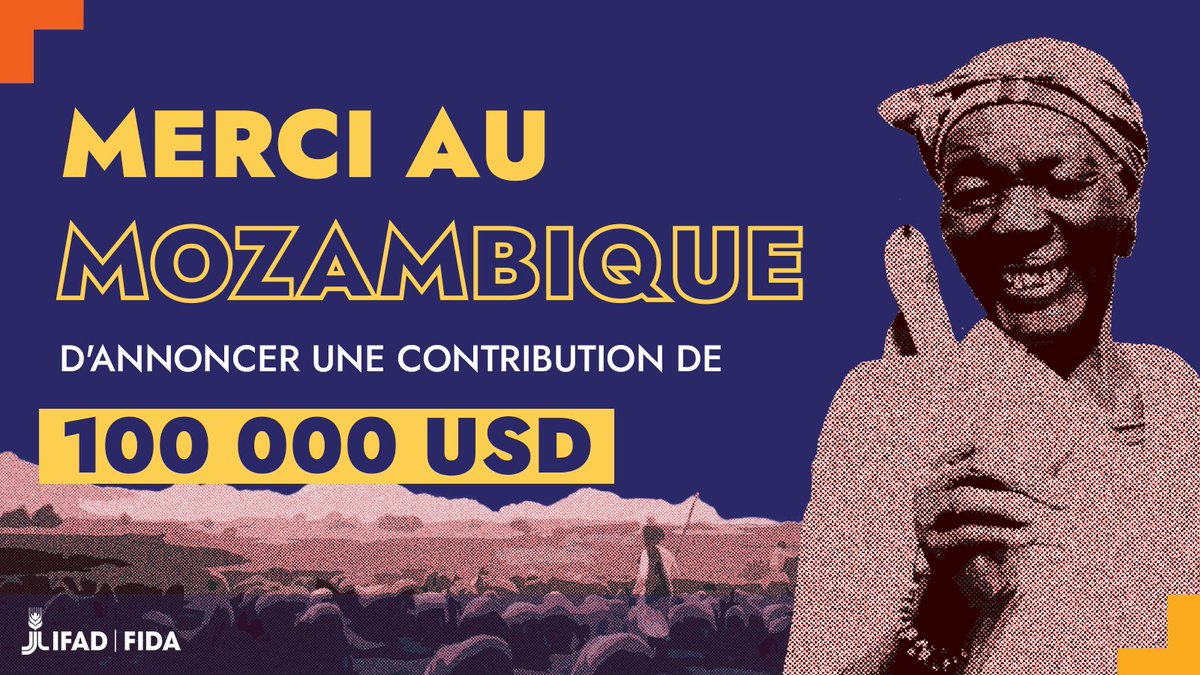 🇲🇿 Merci au #Mozambique d'investir dans le FIDA ! Nous continuerons ainsi à faciliter aux petits producteurs et productrices agricoles l'accès aux marchés, aux technologies et aux services financiers. Investir #PourlesPopulationsRurales, c'est investir dans un avenir meilleur.