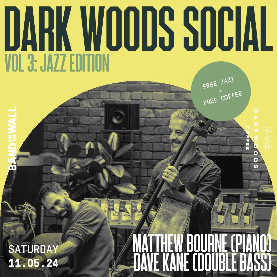A week on Saturday @bandonthewall LIVE: Matthew Bourne (piano) & Dave Kane (double bass) DJs: Dave Colley (Solid Bond), Dan Sheahan (Flo’s Clam Shack) & Paul Meikle-Janney (Dark Woods) Free entry, free coffee. bandonthewall.org/events/dark-wo…