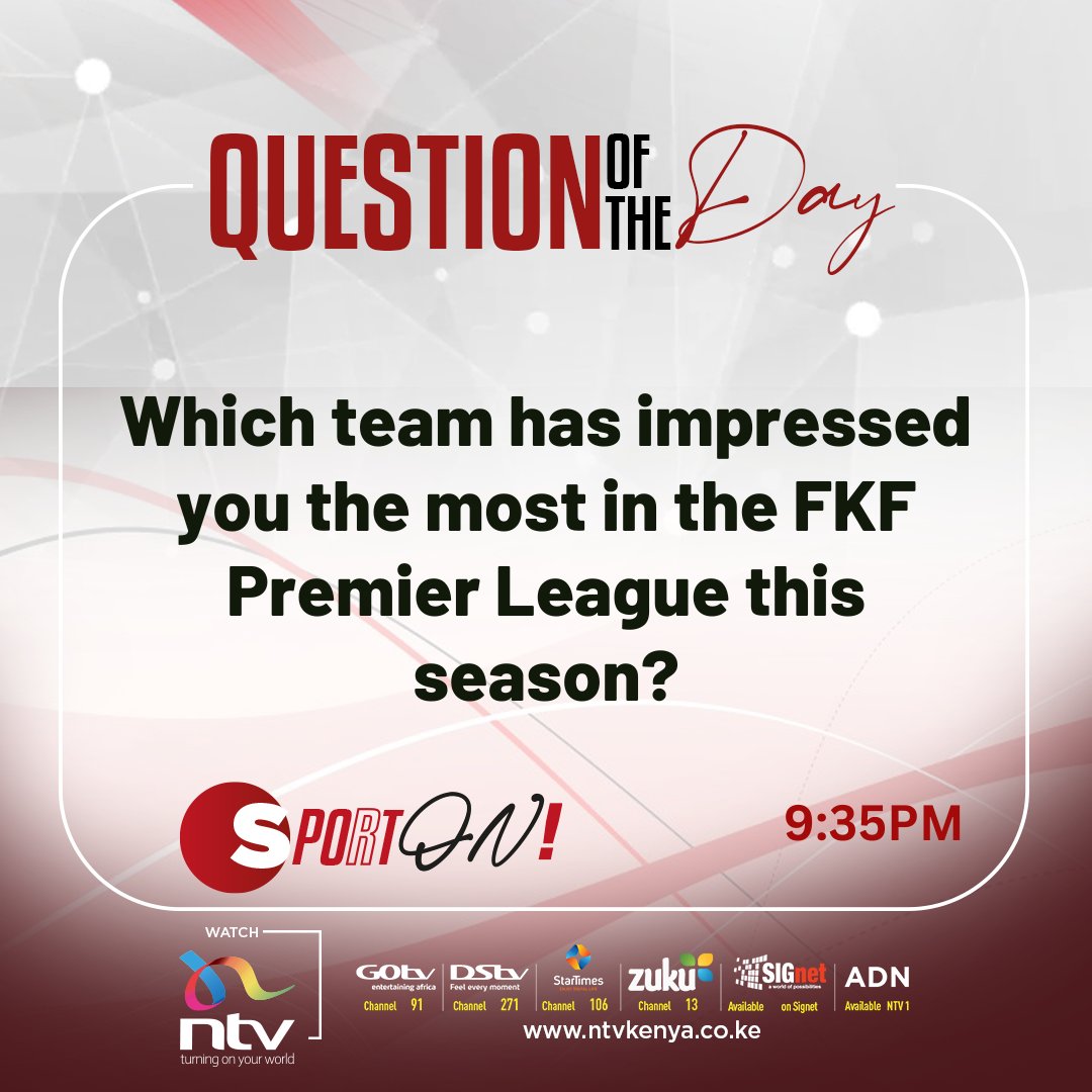 Which team has impressed you the most in the FKF Premier League this season? #SportOn @BernardNdong @JWokabi