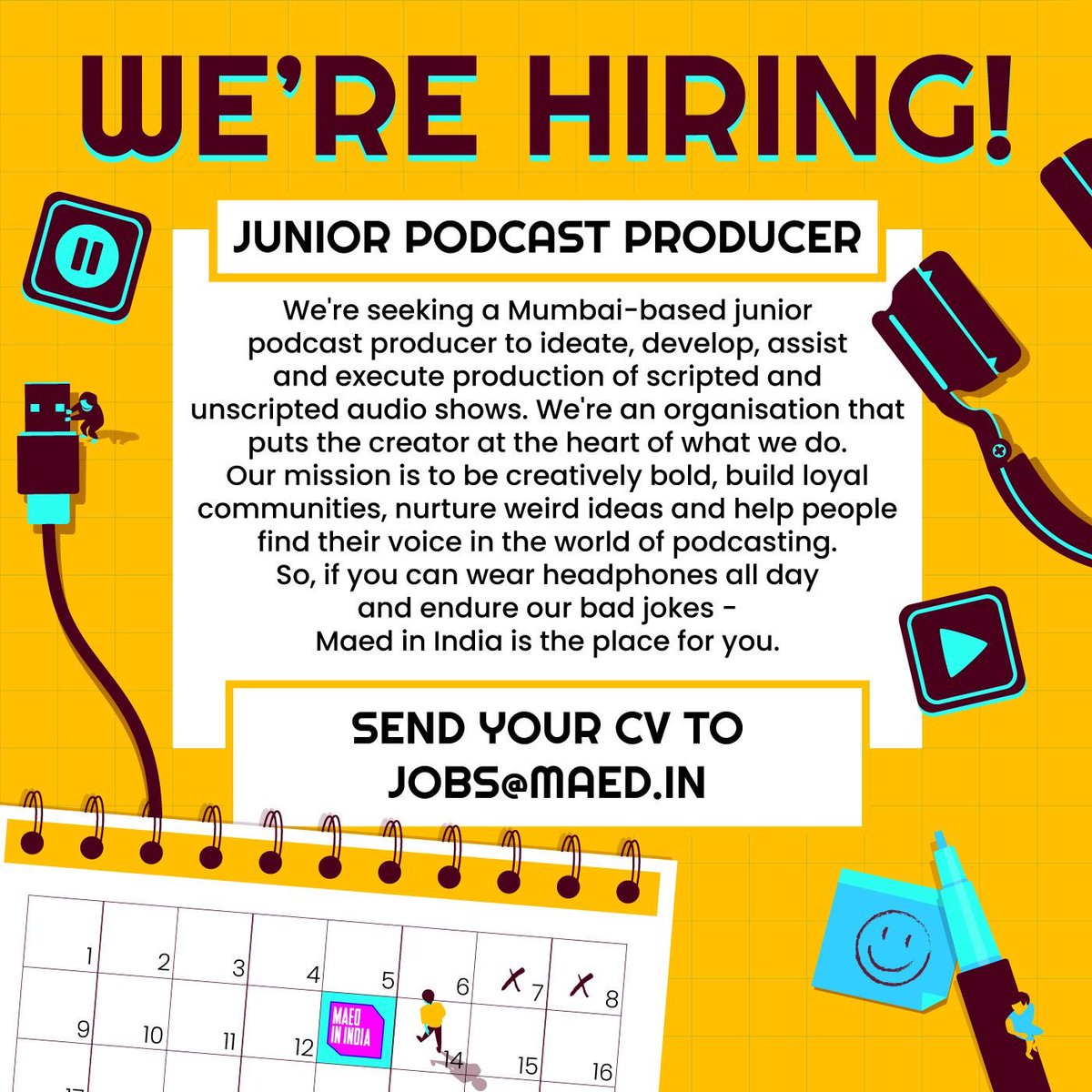 We’re still looking for our Junior Podcast Producer at Maed in India. Come and apply!