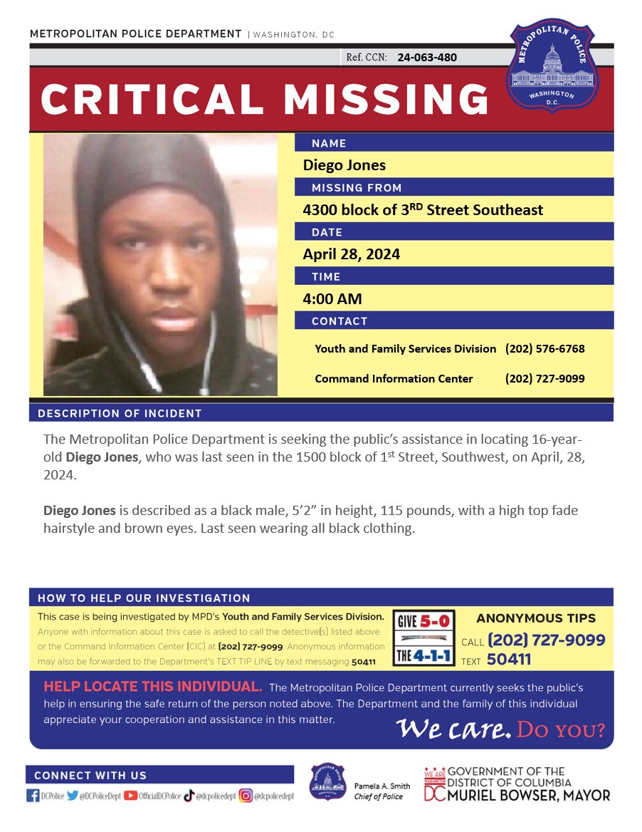 Critical #Missing 16-year-old Diego Jones was last seen in the 1500 block of 1st Street SW on April 28, 2024. Have info? Call 202-727-9099 or text 50411.