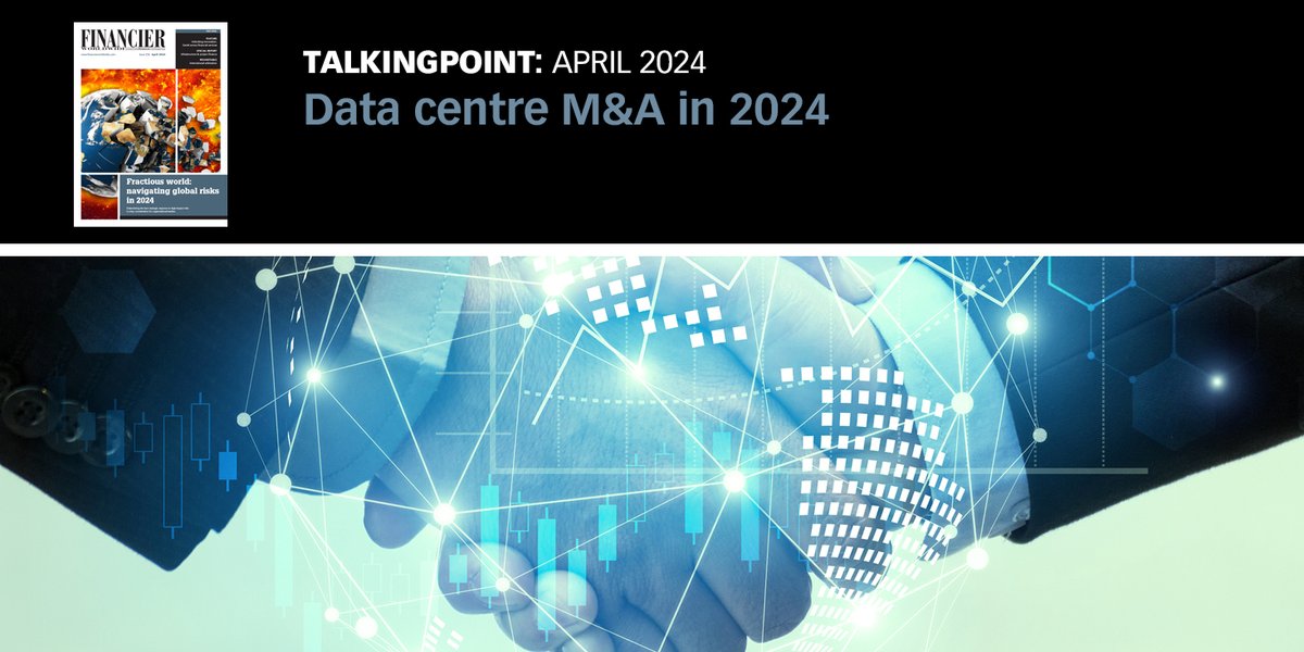 Find out what Robert M. Jackson at @CyrusOne, Ismail H. Alsheik at @VantageDC, Joshua Pang at @OneCarlyle, Sam Southall at @Macquarie, and Kemal Hawa at @GT_Law have to say about data centre M&A in 2024, in our April 2024 issue: tinyurl.com/2s4fwva4