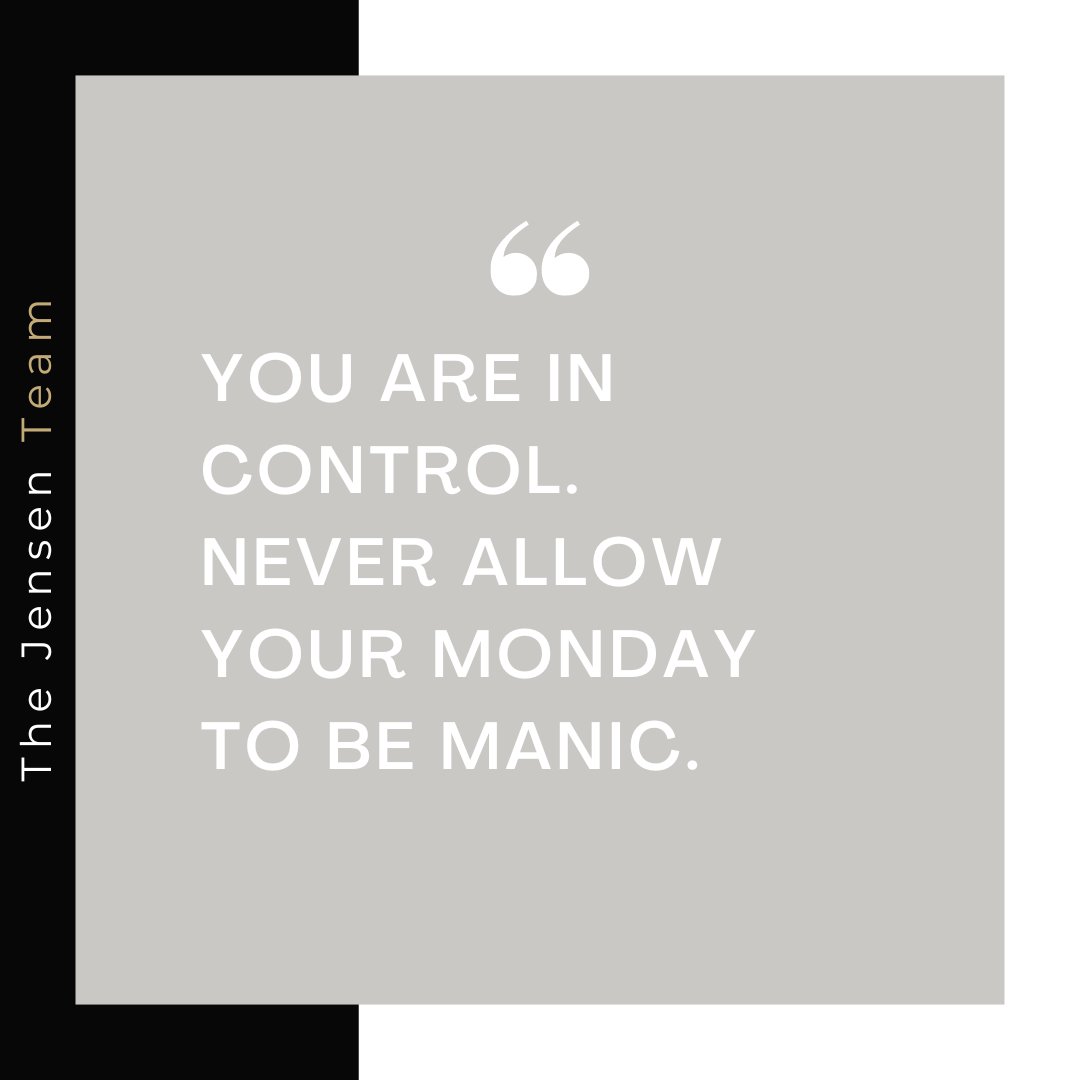 Own your week starting with Monday. You've got this. No room for manic moments here.
#ControlYourDay #MondayMood #MondayMotivation #TheJensenTeam #OakvilleRealtor #OakvilleRealEstate