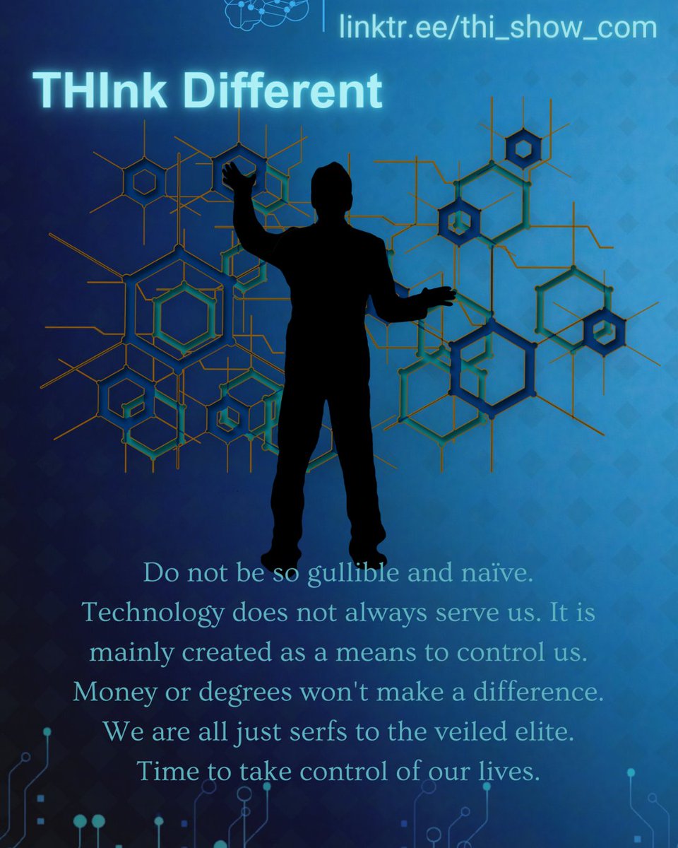 #thi #thishow #thinkdifferent #technology #control #slavery #FollowTheMoney #bethechange #tnbpfh
