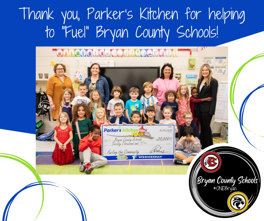 Thank you, Parker's Kitchen for Fueling the Community and Bryan County Schools.