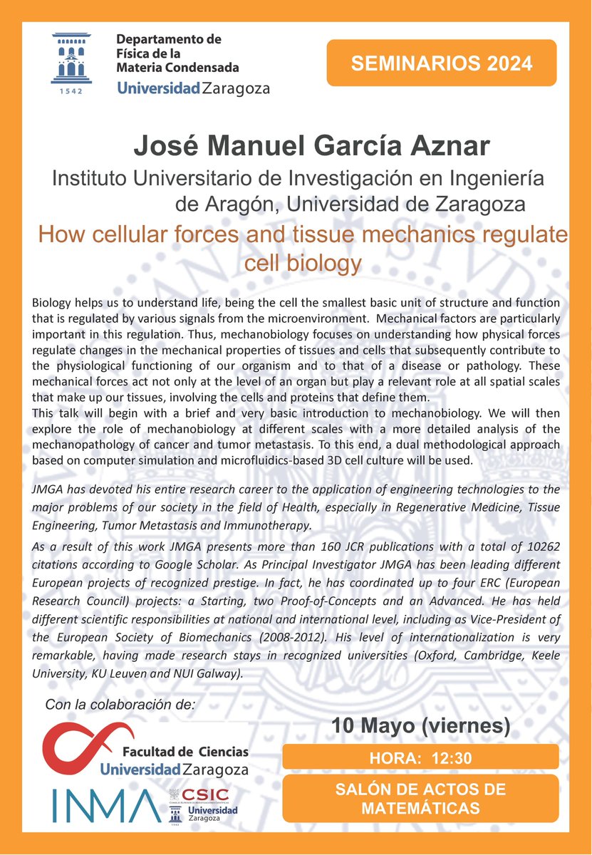 Seminario del Departamento de Física de la Materia Condensada: “How cellular forces and tissue mechanics regulate cell biology”- Viernes 10 de mayo José Manuel García Aznar del @I3Aunizar 12:30 h en el Salón de Actos de Matemáticas @Ciencias_Unizar 📷 acortar.link/BLCUa9