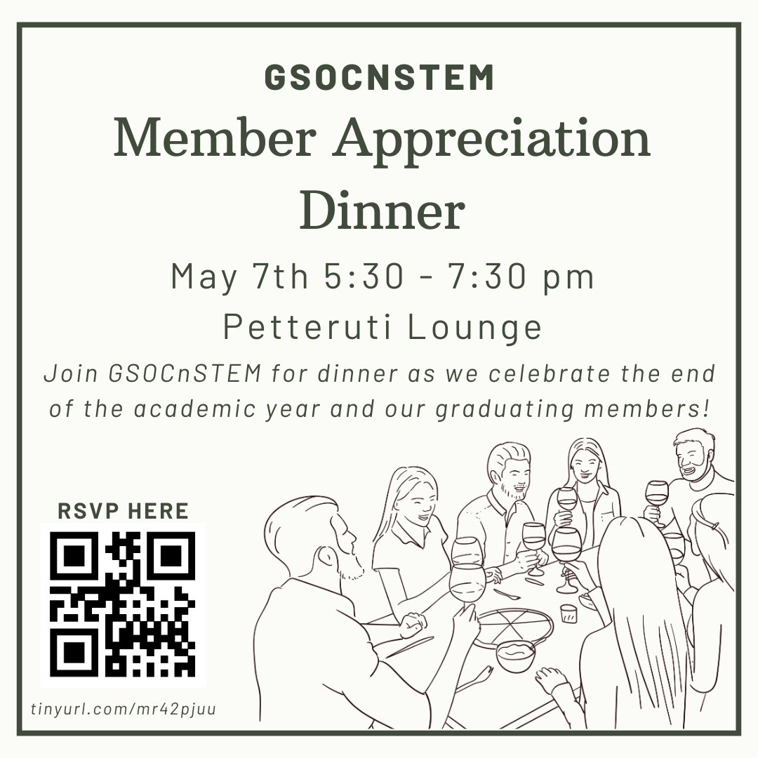 GSOCnSTEM will be hosting our member appreciation dinner to close out the school year! Join us for dinner to reflect on the school year, celebrate our graduating members, and look forward to the summer. Receive a 🎁 &amp; graduating members will receive graduation cords. RSVP in bio!