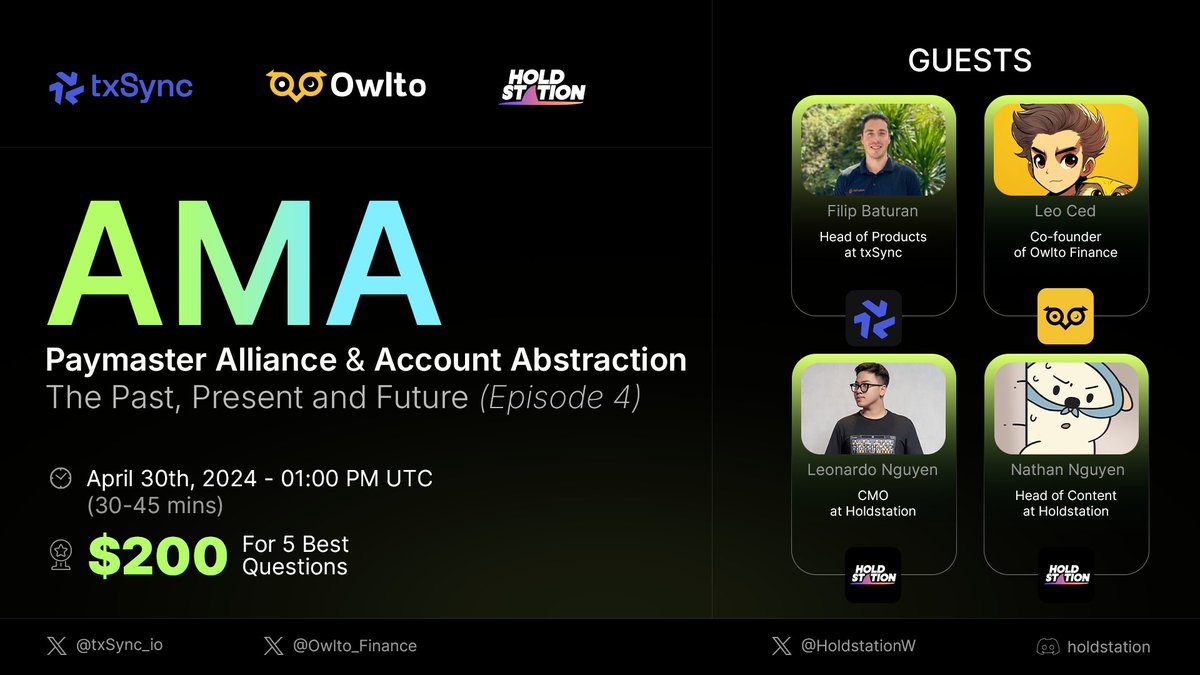 🎙Episode 4: Paymaster Alliance Assemble - Upcoming X Space #AMA with Bridge Members @Owlto_Finance x @txSync_io x @HoldstationW Topic: #Paymaster Alliance & #AccountAbstraction - The Past, Present and Future Join us at: twitter.com/i/spaces/1OyKA… ⏰ Friday, April 30th 2024,…