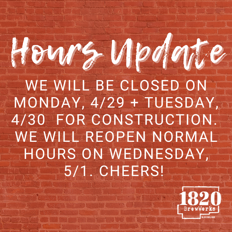 Monday + Tuesday Hours Update! 🍻

#localbrewery #OhioCraftBeer #OhioBeer #DrinkBeerMadeHere #1820brewwerks #eatlocal