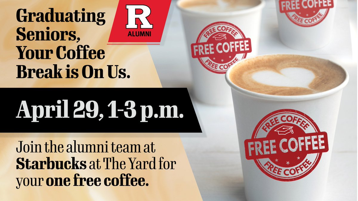 Graduates! Come out to The Yard on Monday, April 29, 2024 between 1:00 – 3:00 pm for a free coffee courtesy of the The Alumni Engagement team! 📍Starbucks at The Yard 38 College Ave, New Brunswick