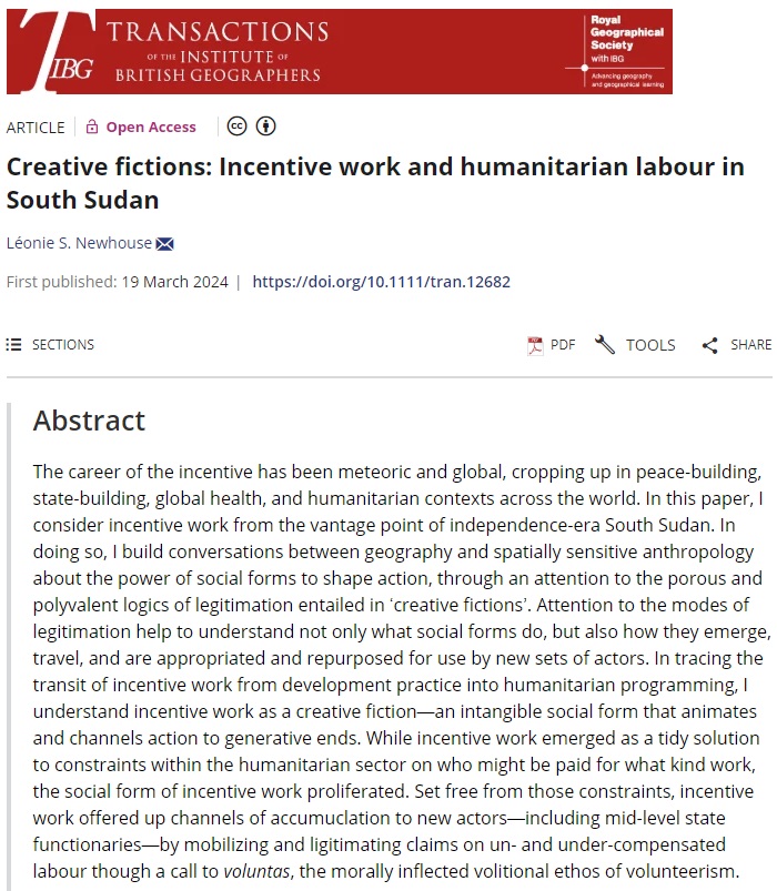 📢New paper published in #TIBG by @lsnewhouse (@GeogDurham): 'Creative fictions: Incentive work and humanitarian labour in South Sudan'. #OpenAccess doi.org/10.1111/tran.1…