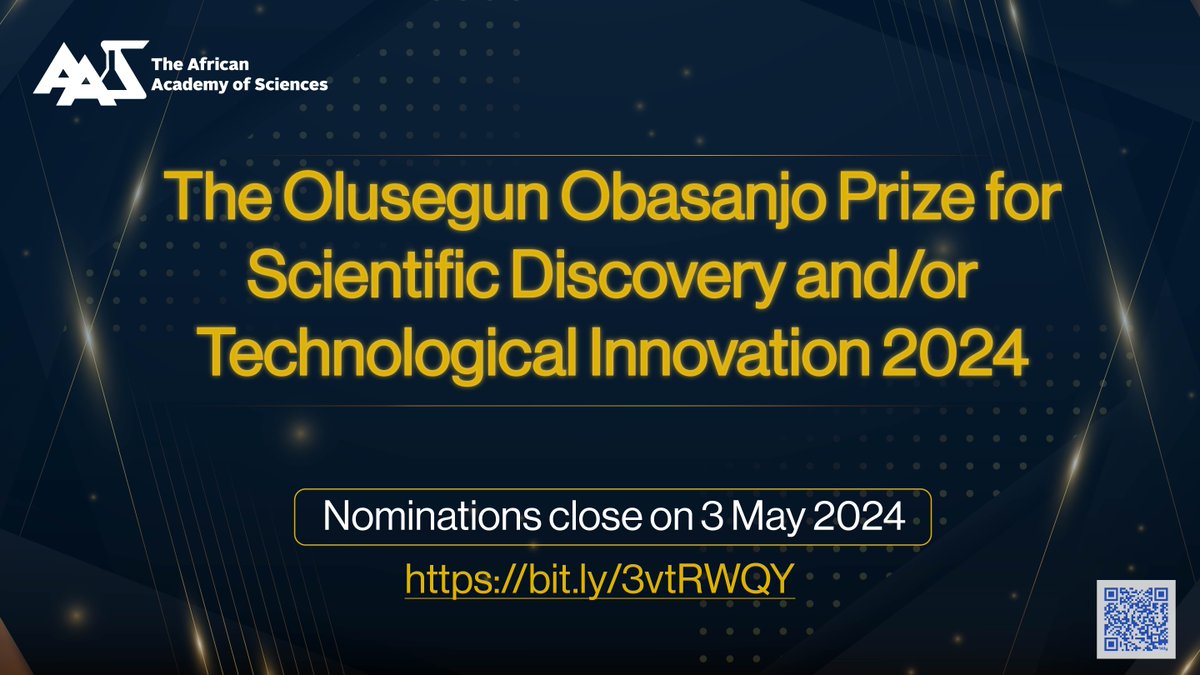 The Olusegun Obasanjo Prize for Scientific #Discovery and Technological #Innovation is looking to honor African scientists who have made outstanding contributions in their field. Know someone who qualifies? Nominate them here 👉 bit.ly/3vtRWQY 📅Deadline: 3 May 2024
