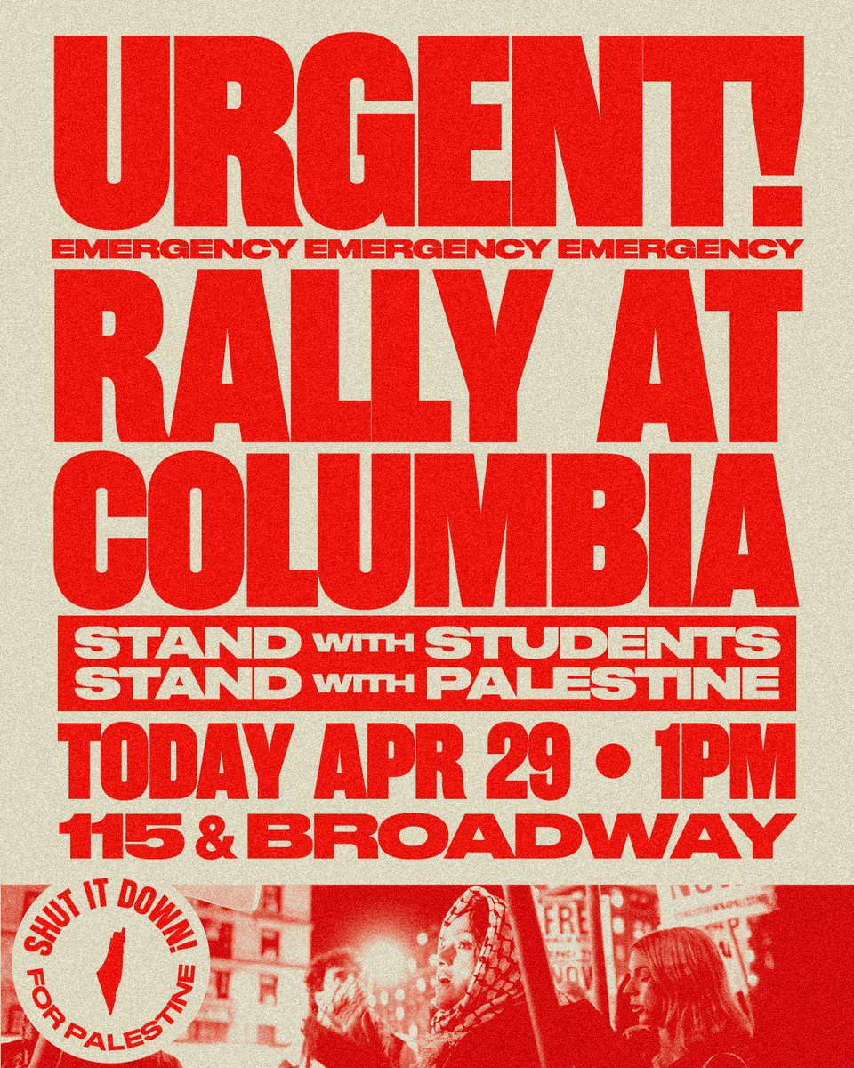 🚨🇵🇸 URGENT! EMERGENCY RALLY FOR COLUMBIA TODAY AT 1PM! Stand with students, stand with Palestine! 📆TODAY 🕐1PM 📍115 & BROADWAY Columbia University administration is threatening students and attempting to suppress the powerful student movement for Palestine. They’re…