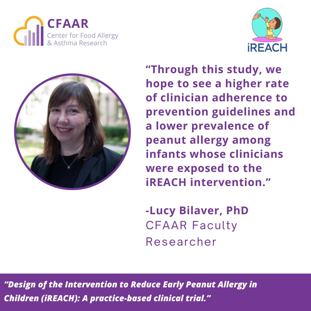 The CFAAR team recently published “Design of the Intervention to Reduce Early Peanut Allergy in Children (iREACH): A practice-based clinical trial.” Dr. Lucy Bilaver shared with us the significance of this study. Learn more about this ongoing study. bit.ly/3UgUREK
