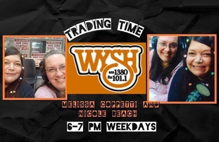 Wyshradio.com Get ready to buy, sell, trade, and give away your items on Trading Time with Melissa Harrison-Coppetti and Nicole Beach on WYSH AM 1380 BBB Communications! This dynamic duo will guide you through the process and help you connect with other people in the