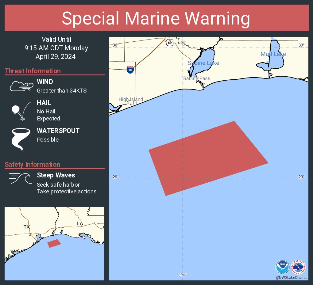 Special Marine Warning including the Waters from Cameron LA to High Island TX from 20 to 60 NM and Coastal waters from Cameron LA to High Island TX out 20 NM until 9:15 AM CDT