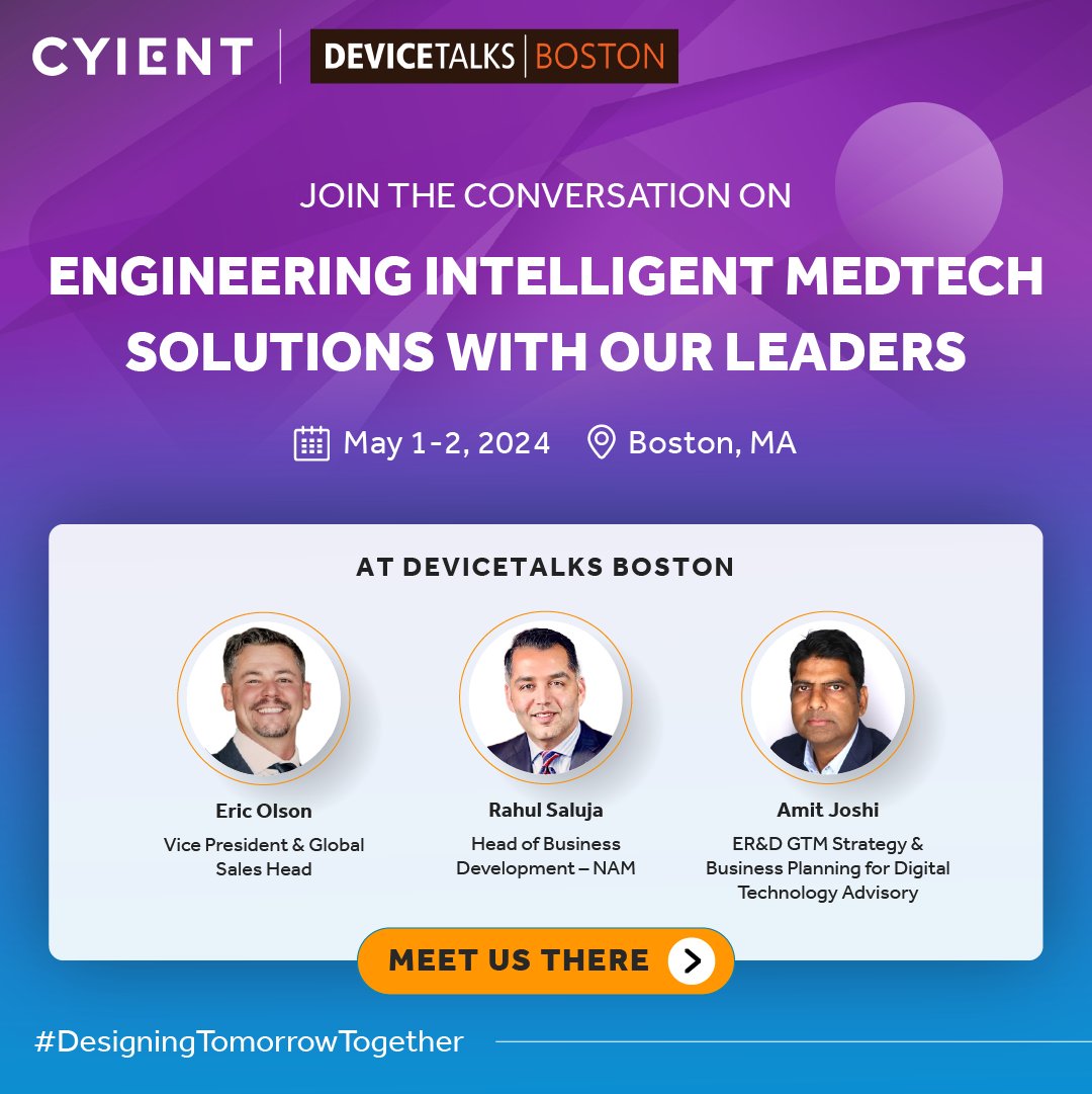 Join @Cyient at @DeviceTalks Boston📍, May 1-2, 2024📅, where our experts EricOlson, Amit Joshi, and Rahul Saluja, will share how to engineer smart products that enable better clinical outcomes & patient experience. #MedicalDevice #HealthcareInnovation #Engineering #Medtech